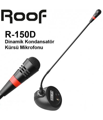 Roof R-150D Dinamik Kondansatör Kürsü Mikrofonu Roof R-150D Dinamik Kondansatör Kürsü Mikrofonu